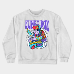 Funky boy Crewneck Sweatshirt